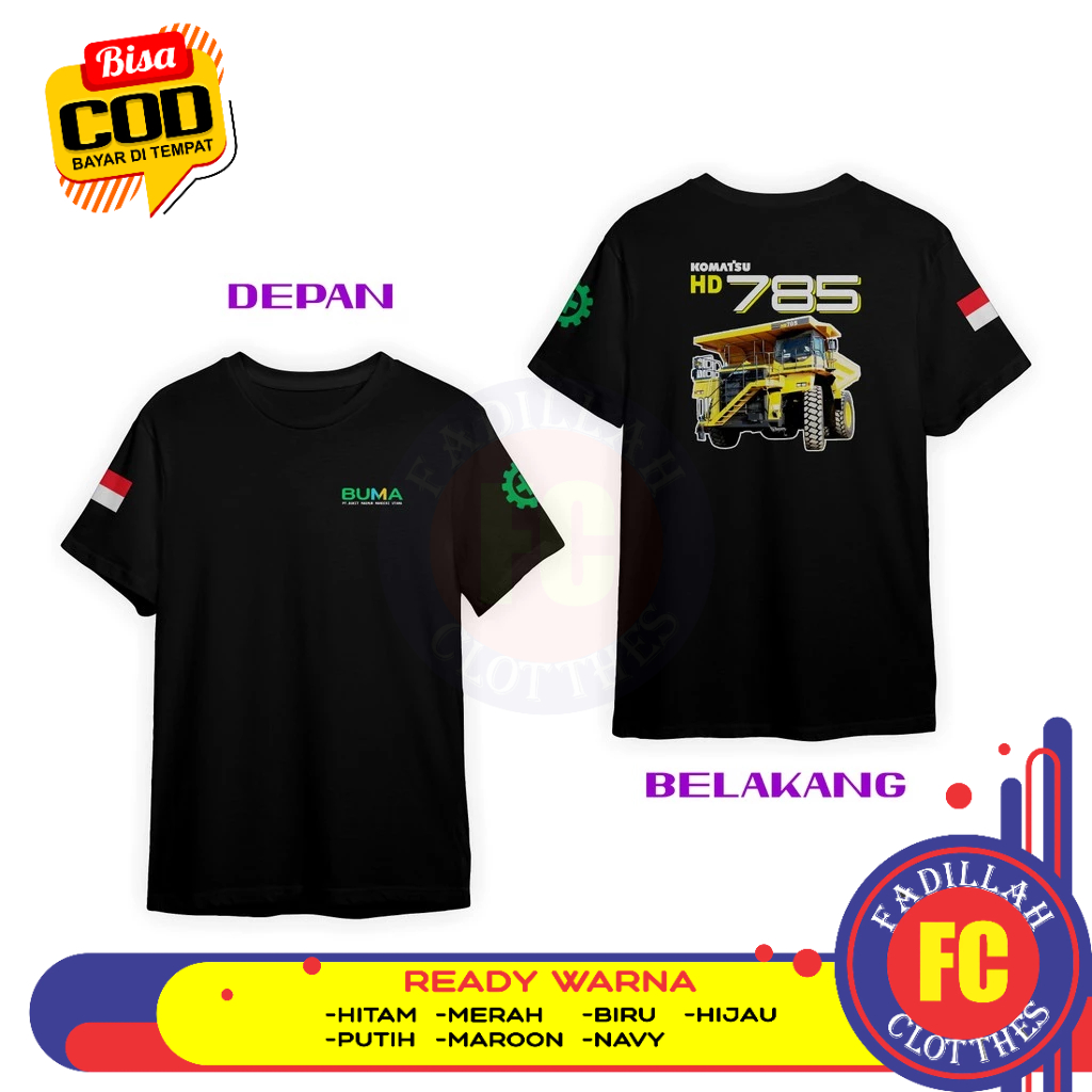 Baju Kaos PT BUMA KOMATSU HD 785 DB Kaos Distro