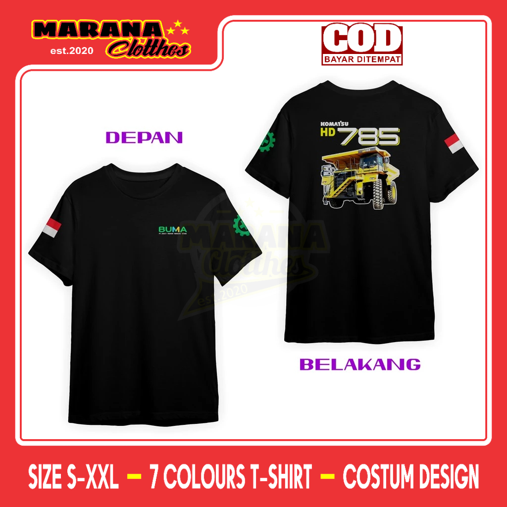 Kaos PT BUMA KOMATSU HD 785 DB Kaos Distro