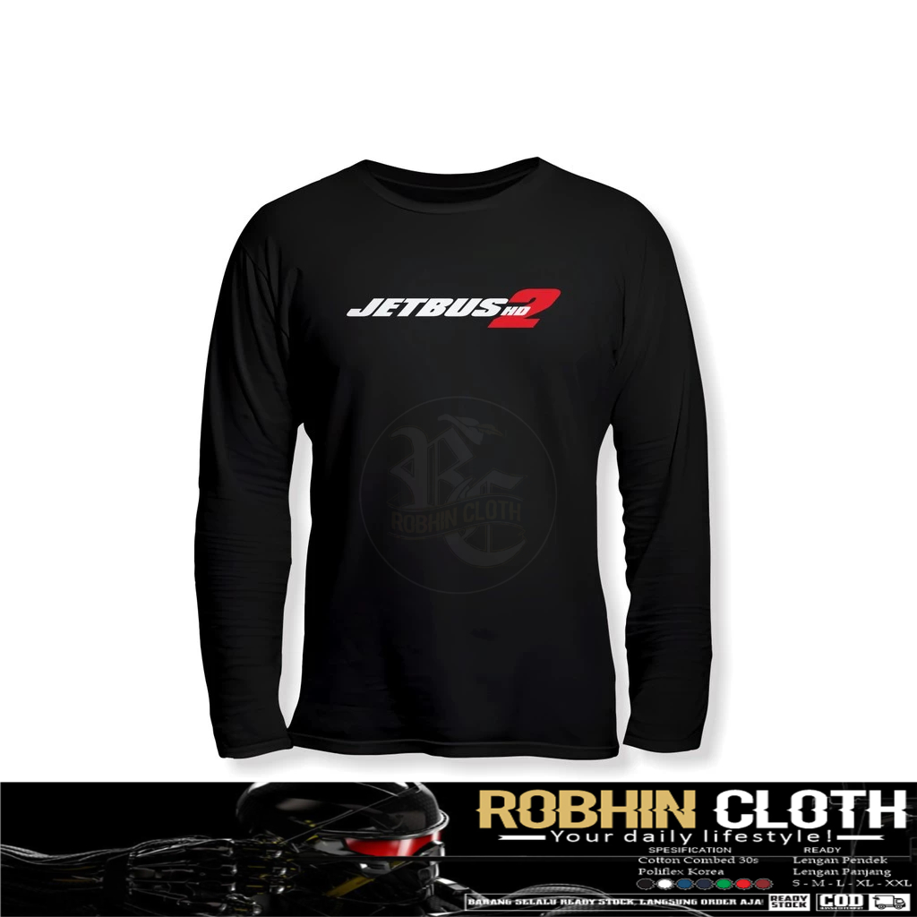 Kaos Baju Jetbus 2 HD Logo Lengan Panjang Baju Otomotif