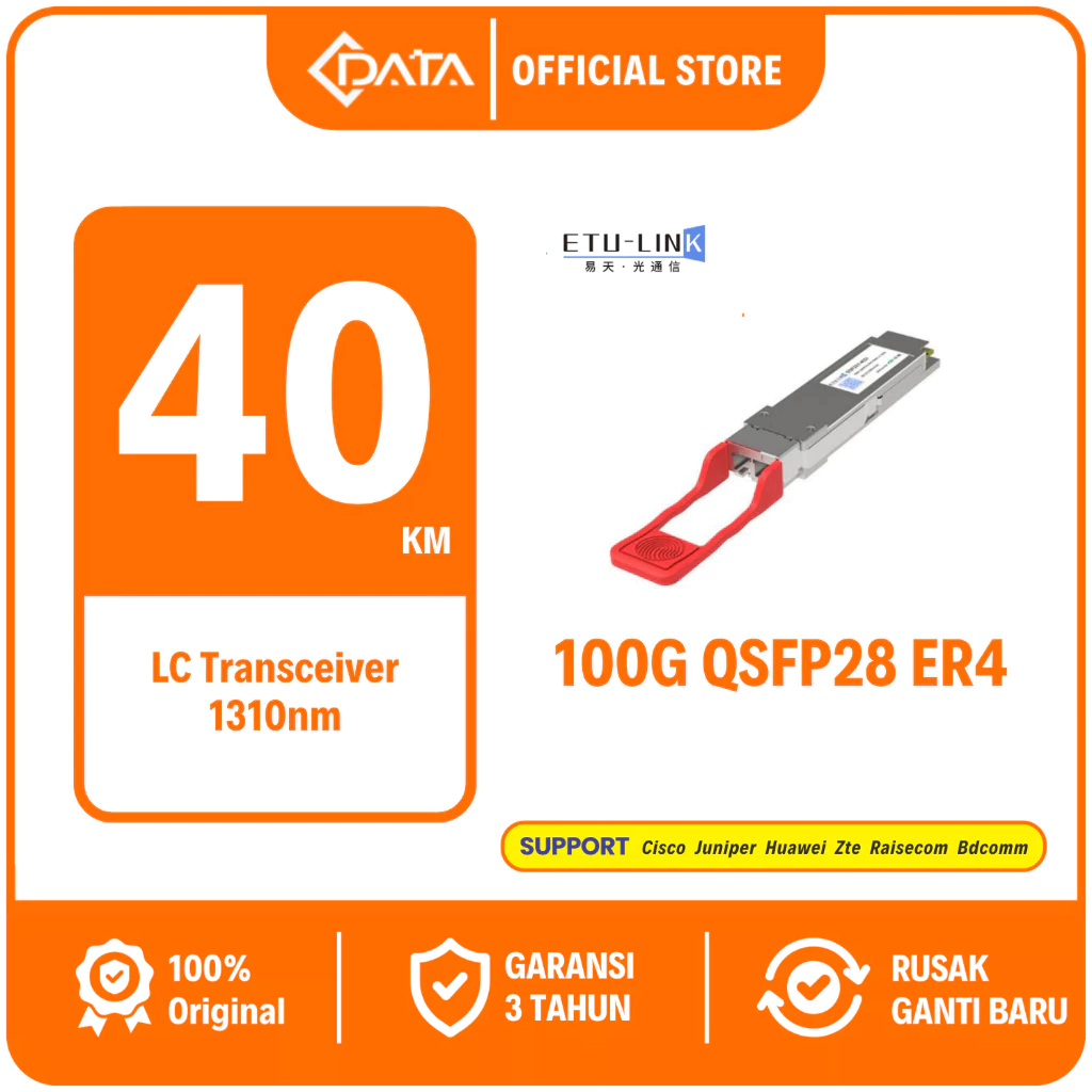CDATA ETU-LINK QSFP28 100G ER4 40KM – Modul Fiber Optic LC Singlemode Long Distance Compatible Cisco