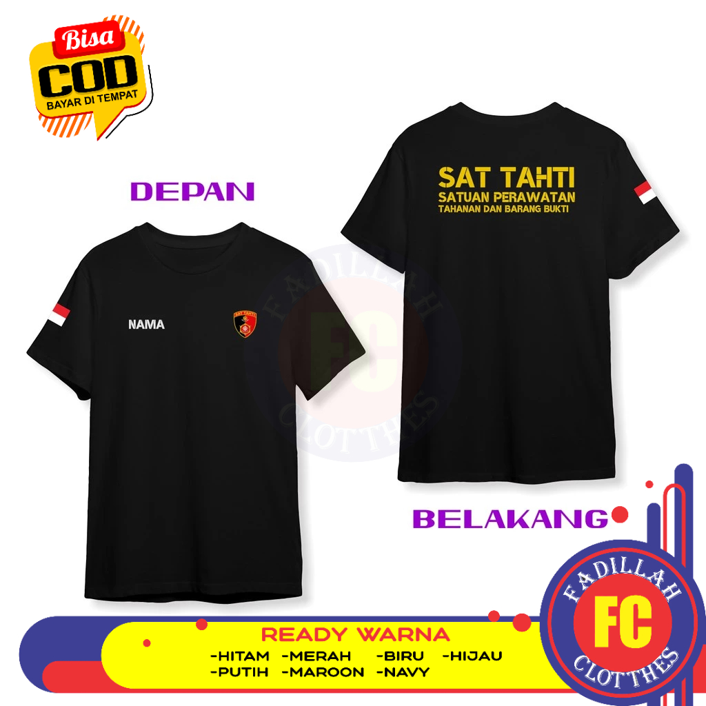 Baju Kaos SAT TAHTI Satuan Perawatan Tahanan dan Barang Bukti Gratis Nama DB Baju Pemerintahan