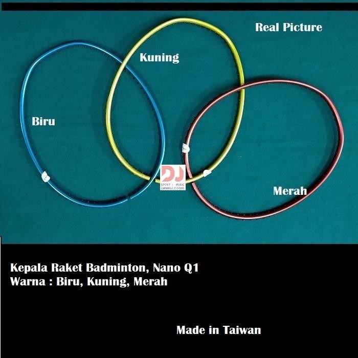 KEPALA RAKET BULUTANGKIS BADMINTON, NANO Q1