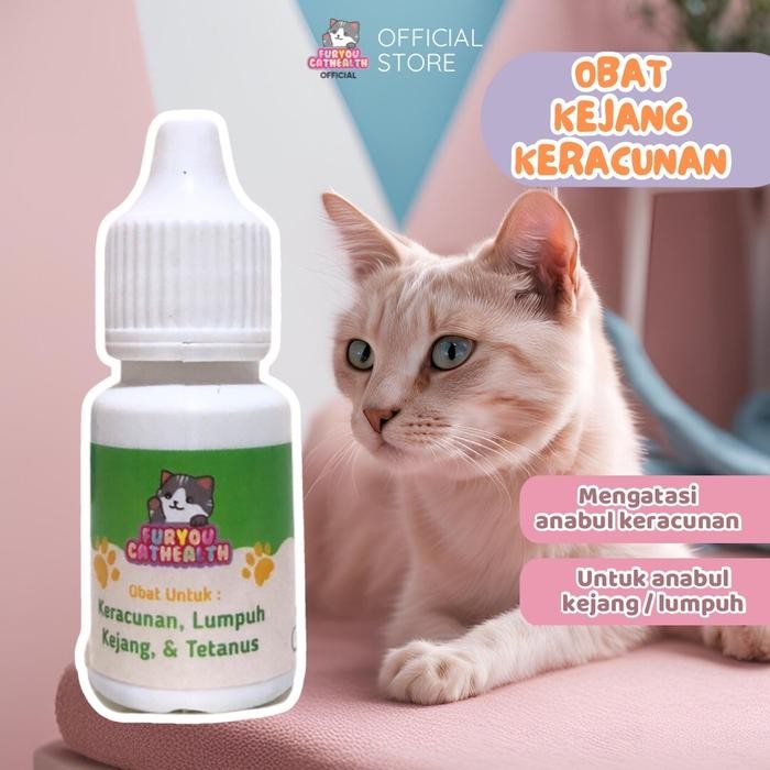 OBAT KUCING KERACUNAN, LUMPUH, KEJANG DAN TETANUS