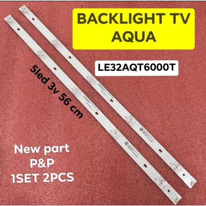 (Allthebest) LAMPU LED BL BACKLIGHT TV AQUA 32AQT6000 LE32AQT6000T