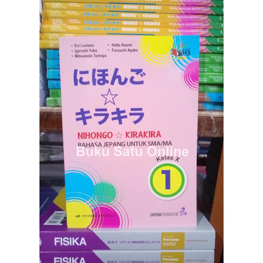 

Ready- Nihongo Kira Kira 1 Sma X Erlangga K13N Bahasa Jepang