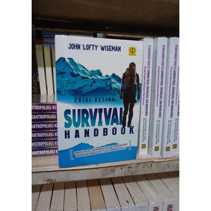 

Ready- Buku Survival Handbook Edisi Ketiga John Lofty Wiseman #Kcn