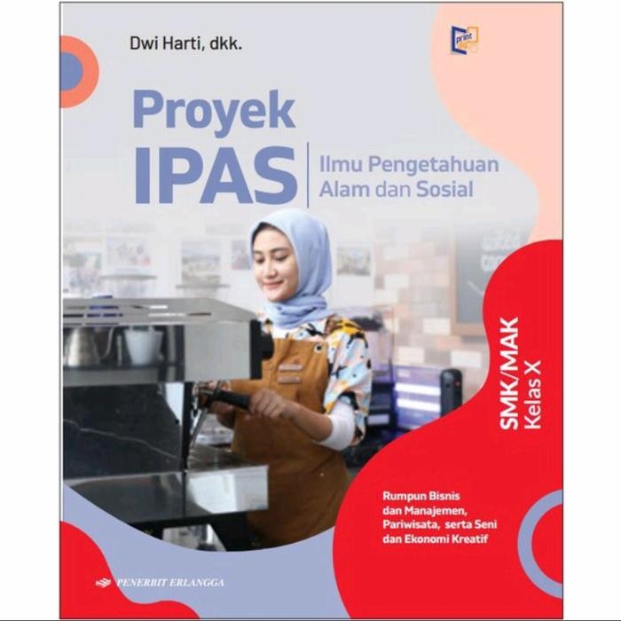 

Ready BUKU PROYEK IPAS SMK/MAK KELAS X RUMPUN BISNIS MANAJEMEN ERLANGGA