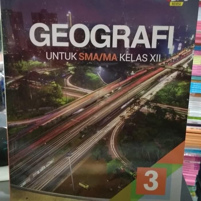 

Ready GEOGRAFI 3 UNTUK SMA/MA KELAS XII (K13N) ERLANGGA