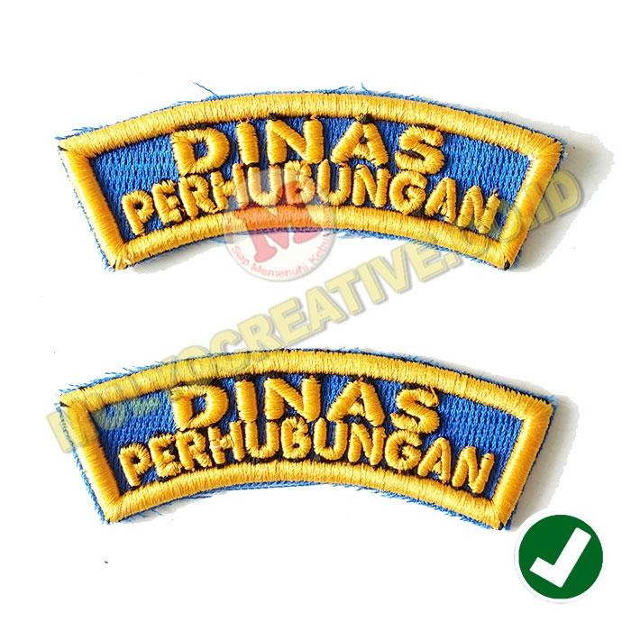 

Emblem Patch Bordir Dinas Perhubungan Bet Bar Baru Dishub PREMIUM