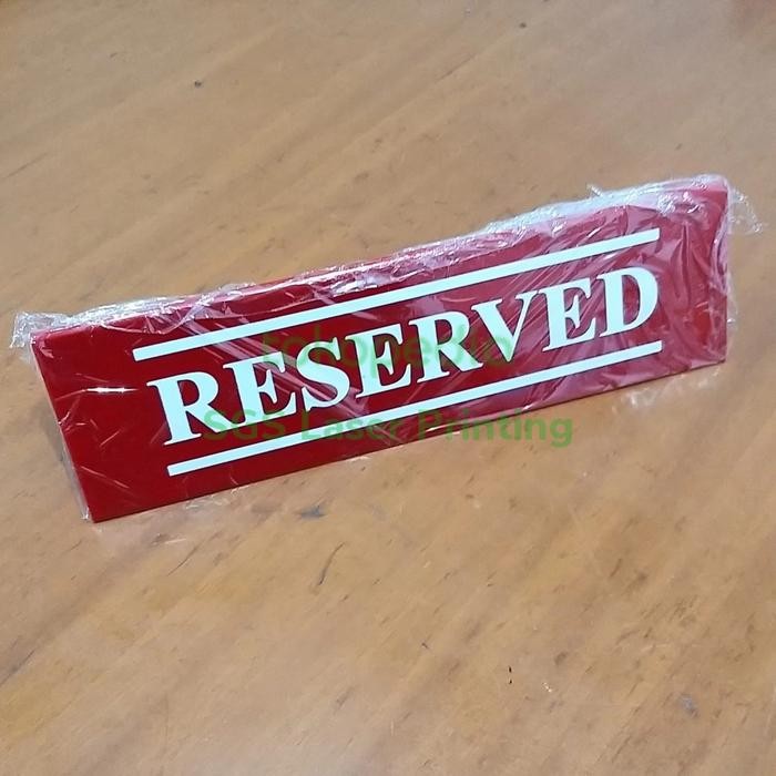 

Papan RESERVED Acrylic Papan Reservasi Akrilik