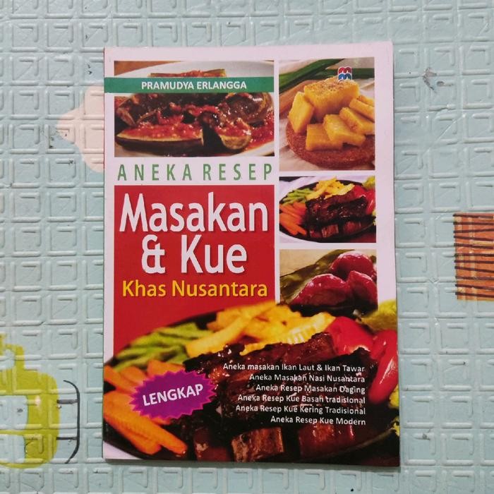 

LIMITED EDITION Buku Aneka Resep Masakan dan Kue Khas Nusantara - MM Kode 593