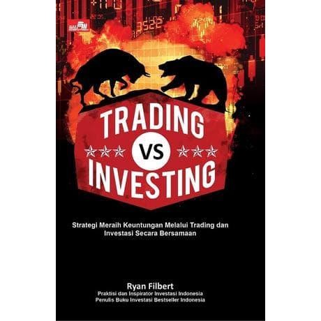 

Trading vs Investing Ryan Filbert - Strategi Meraih Keuntu