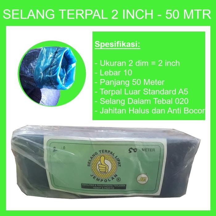 SELANG TERPAL 2 DIM 50 METER SELANG AIR 2INCH 2DIM 50METER