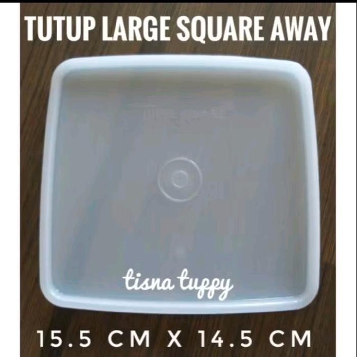 tutup large square away tutup kotak tupperware
