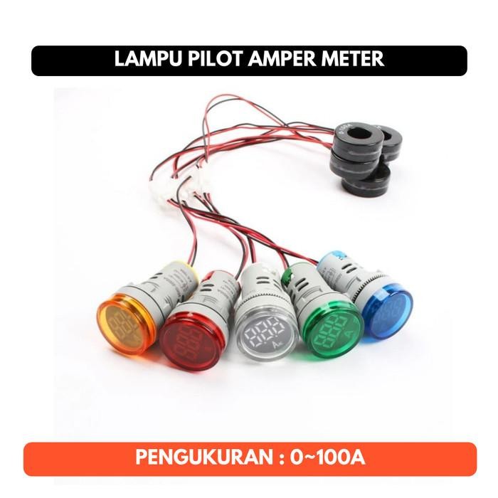 LAMPU PILOT AMPERE AMPER METER DIGITAL 22MM LAMP MAX 100A TEGANGAN AC PLN TERMURAH