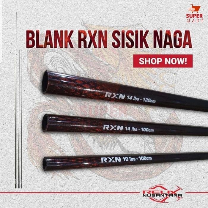 Supermart Surabaya Blank Joran Pancing SISIK NAGA RELIX NUSANTARA Carbon Hollow Bleng Blenk Karbon
