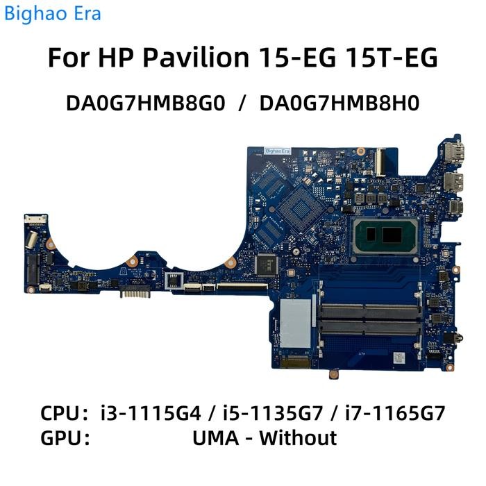 For HP Pavilion 15-EG 15T-EG Laptop Motherboard With i3-1115G4 i5-1135G7 i7-1165G7 CPU UMA DA0G7HMB8