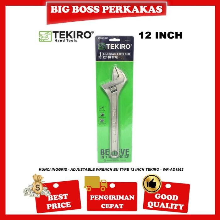 KUNCI INGGRIS TEKIRO 12" KUNCI ADJUSTABLE WRENCH TEKIRO 12 INCHI
