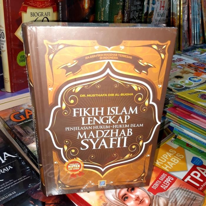 

Buku Fikih Islam Lengkap - Dr. Mustafa Dib Al-Bugha