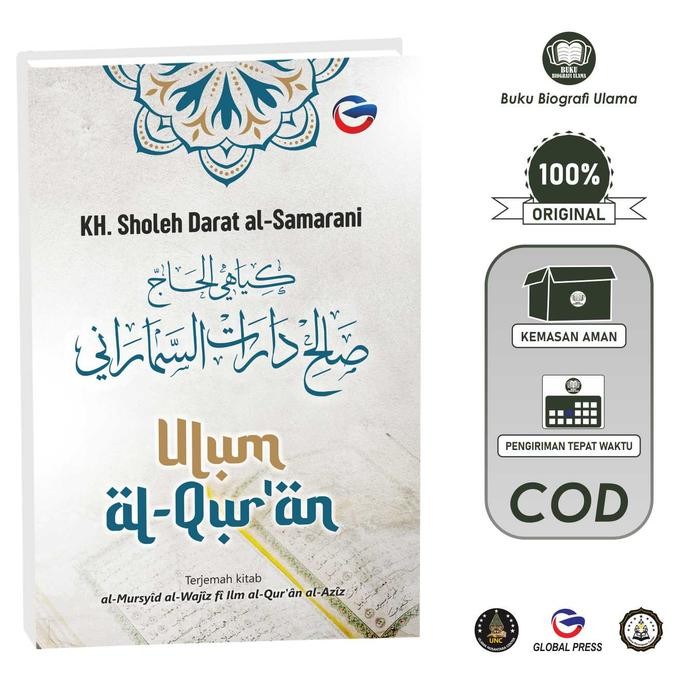 

ASLI ULUM AL-QURAN KARYA KH. SHOLEH DARAT AL-SAMARANI READY STOCK