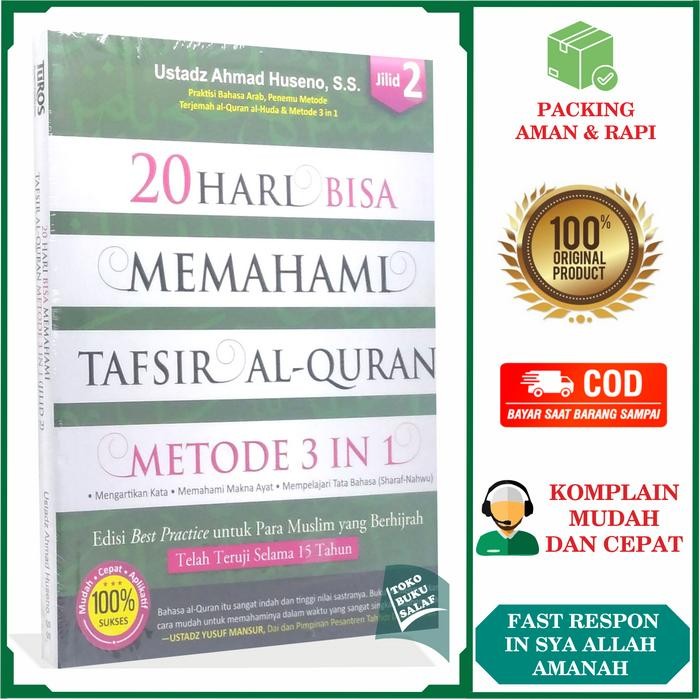 

ASLI 20 Hari Bisa Memahami Tafsir Al-Quran JILID 2 Metode 3 In 1 Karya Ustadz Aad Huseno S S