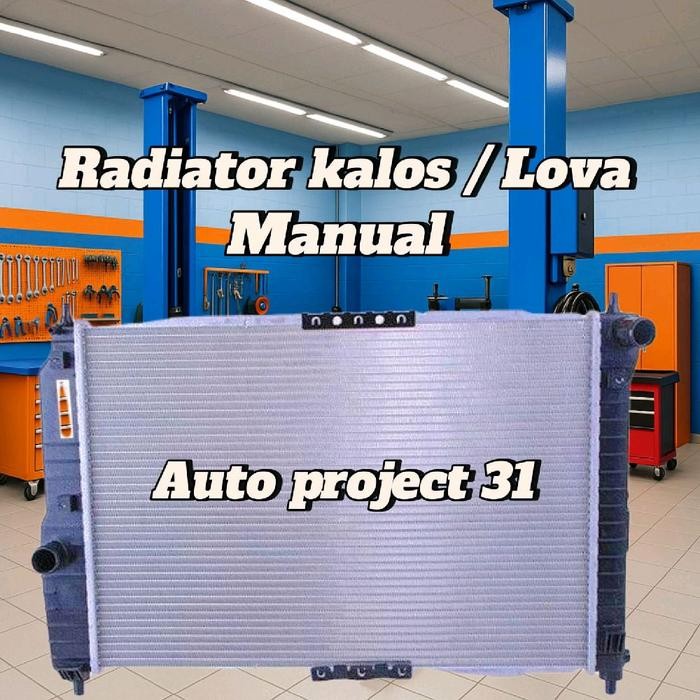 Radiator Chevrolet Kalos Lova Manual