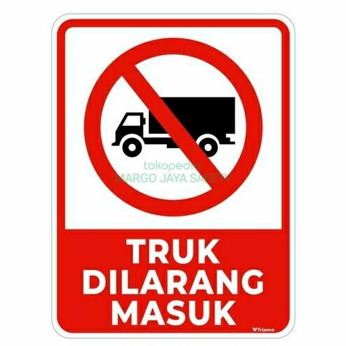

Rambu Truk Dilarang Masuk 80Cm X 60Cm