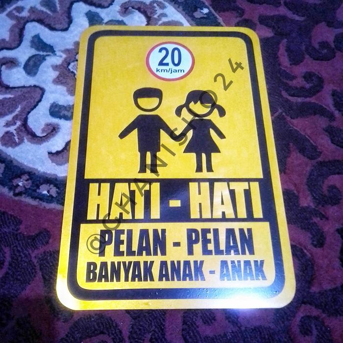 

Plang Rambu Hati Hati Banyak Anak Kecil Alumunium Plat