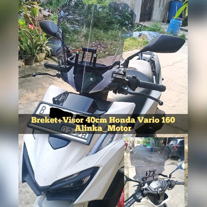 SALE  PAKET BREKET+VISOR 40CM V1 HONDA NEW VARIO 160 WINDSHIELD VISOR CUSTOM VISOR VARIO VARIASI