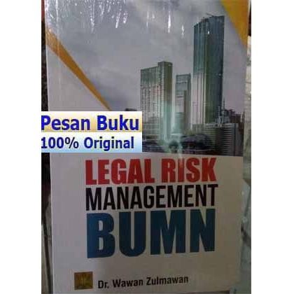 

SALE !!! BUKU LEGAL RISK MANAGEMENT BUMN - WAWAN ZULMAWAN READYY