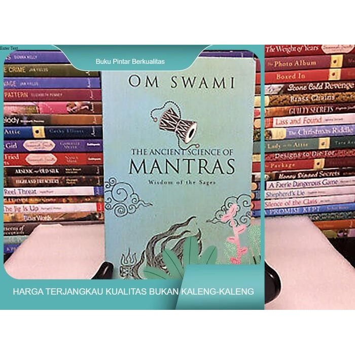 

SALE !!! A THE ANCIENT SCIENCE OF MANTRAS: WISDOM OF THE SAGES - SWAMI, OM READYY