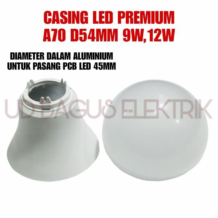 CASING LAMPU LED PREMIUM A70 DIAMETER 54MM 9W,12W MEMAKAI PENDINGIN ALUMINIUM *