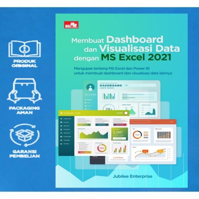 

Buku Membuat Dashboard Dan Visualisasi Data Dengan MS Excel 2021