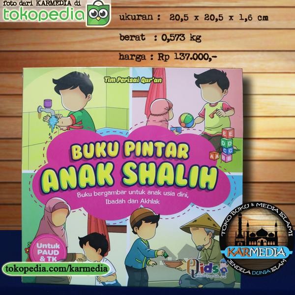 

[10 Buku ] Buku Pintar Anak Shalih - Perisai Quran Kids - Karmedia