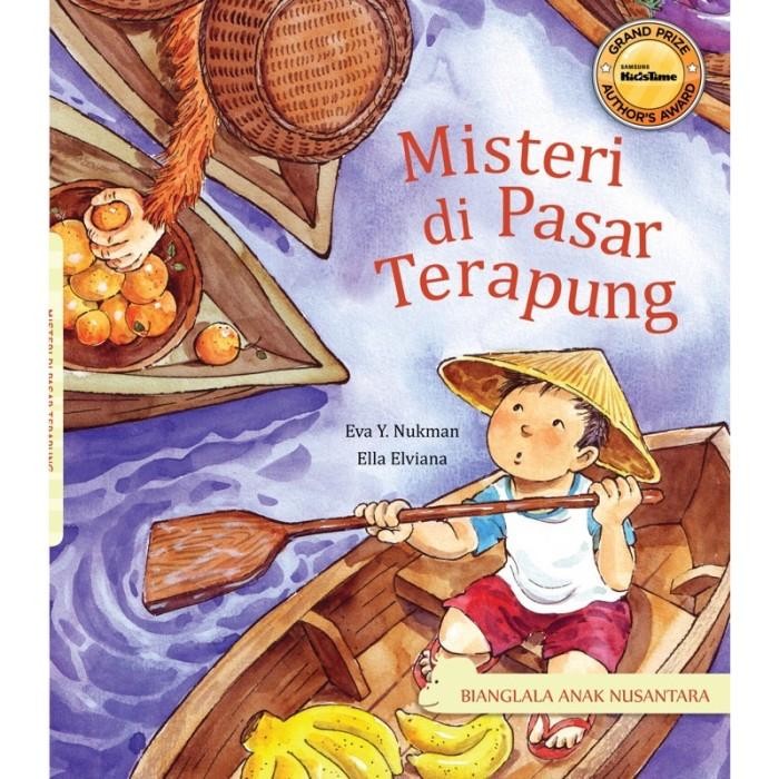 

Buku Litara : Misteri di Pasar Terapung - Buku Cerita Anak Indonesia