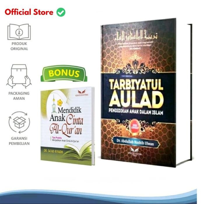 

Original Buku Pendidikan Anak Dalam Islam Terjemah Kitab Tarbiyatul Aulad Tarbiatul Aulat Tips
