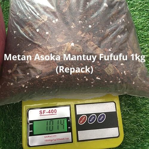 media tanam Metan mantuy asoka *fufufu* 1kg repack 1 kg nobrandplant