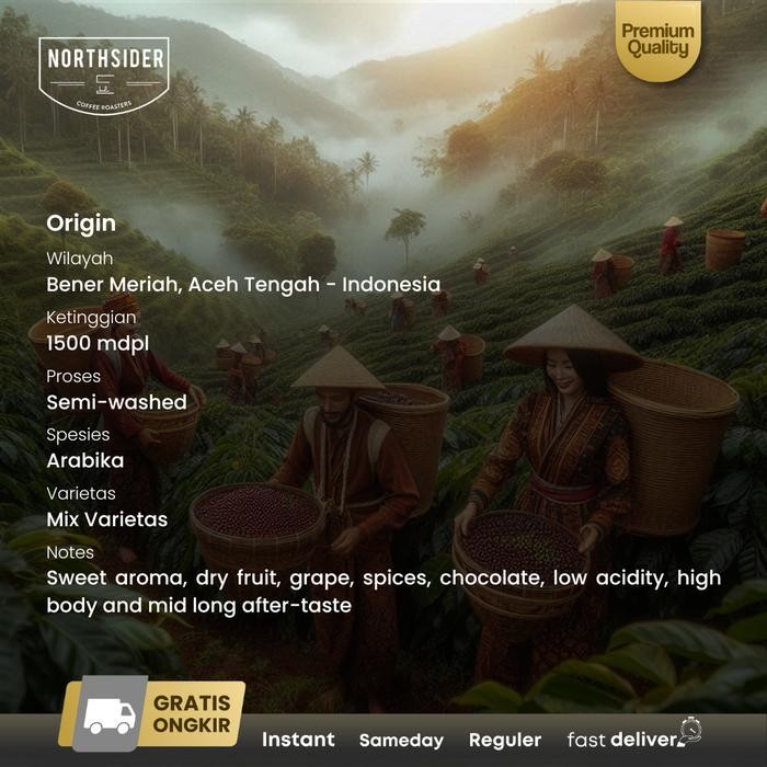 

NORTHSIDER KOPI ARABIKA GAYO SEMIWASHED COFFEE