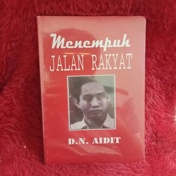 Buku Menempuh Jalan Rakyat By Dn Aidit