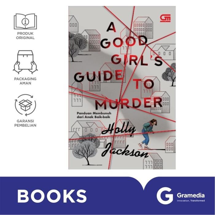 

Gramedia - Buku Novel A Good Girl s Guide to Murder (Panduan Membunuh dari Anak Baik-baik) (Holly