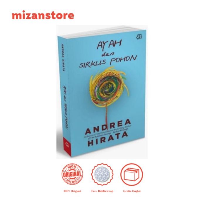 

[Mizan] Buku Novel Ayah Dan Sirkus Pohon - Andrea Hirata