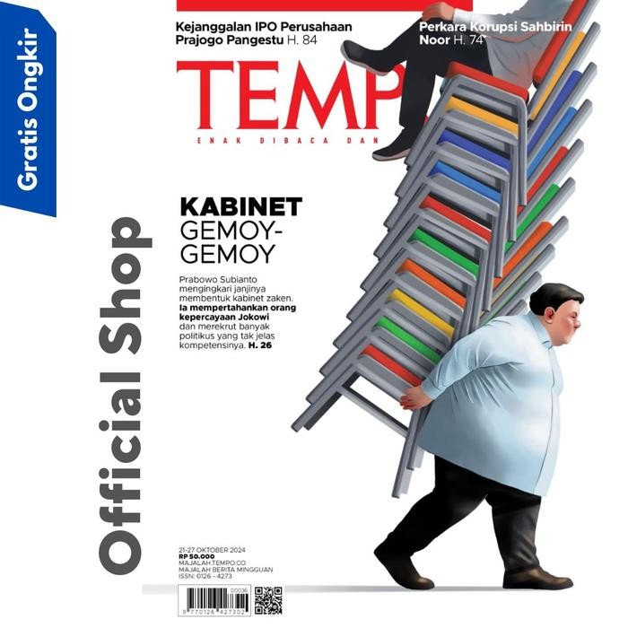 

Majalah Tempo Ed 5336 KABINET GEMOY GEMOY ( 21 Oktober 2024 )