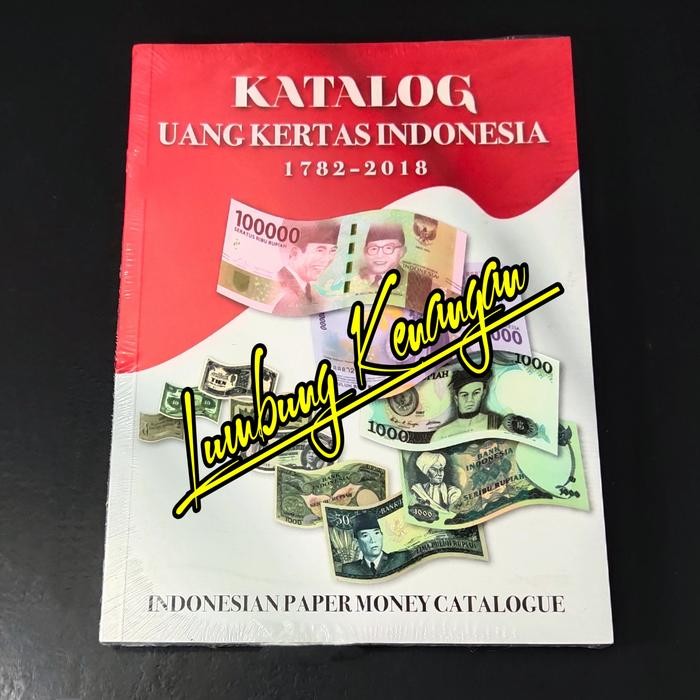 

Buku Katalog uang kertas Indonesia Edisi Terbaru