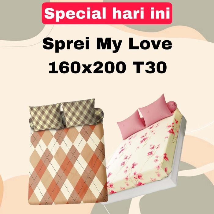 Sprei My Love 160x200 Tinggi 30 Cm