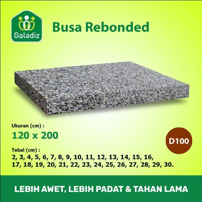 Pilihan- Busa Rebonded / Rebonded Foam / Matras Density 100 Uk 120 X 200