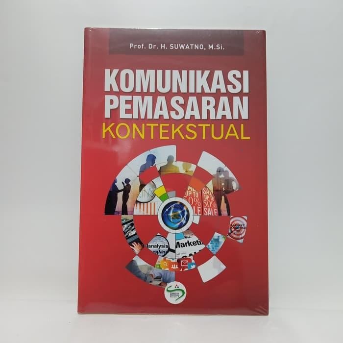 

Buku Komunikasi Pemasaran Kontekstual Prof Dr H Suwatno Msi