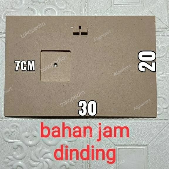 Bahan jam dinding ku papan mdf 6mm 20x30cm