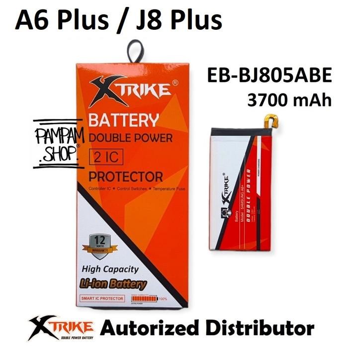 SALE TERBARU XTRIKE BATERAI DOUBLE POWER J805 COMPATIBLE FOR SAMSU GALAXY A6 PLUS A6+ A605 / J8 PLUS