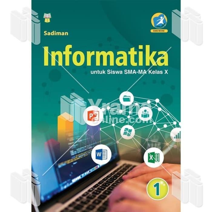 

Ready BUKU INFORMATIKA UNTUK SISWA SMA-MA KELAS X YRAMA WIDYA