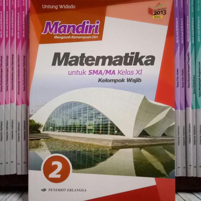 

Ready BUKU MANDIRI MATEMATIKA SMA/MA KELAS 11 REVISI K13N